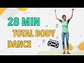 28 Min Total Body Dance Workout Fitness Dance