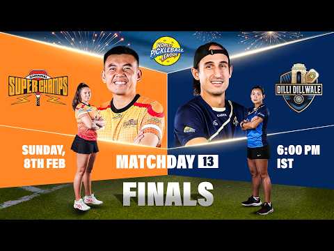 Final: Chennai vs Dilli | World Pickleball League Season 2 | Day 13