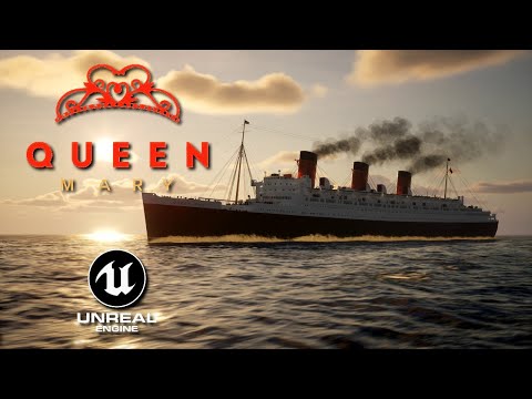 RMS Queen Mary - Unreal Engine 5 - A Thousand Dreams of You