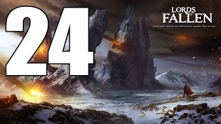 Lords of the Fallen - Walkthrough Part 24: The Annihilator