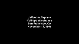 Jefferson Airplane Calliope Warehouse 11/6/1965