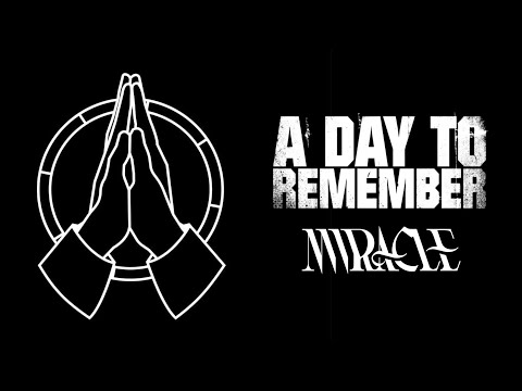 A Day to Remember - Miracle (Lyric Video)
