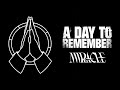 A Day to Remember - Miracle (Lyric Video)