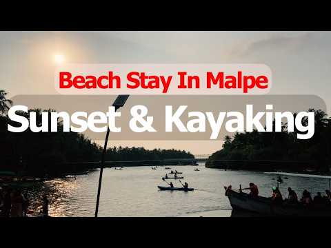 Best Beach Stay Near Malpe Back Water Sunset View Point Kayaking Suvarna River Udupi Tourist Places