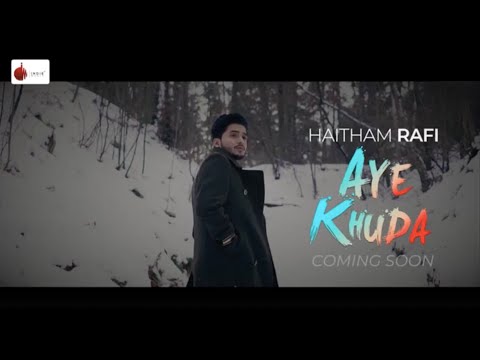 Aye Khuda Official Teaser - Haitham Rafi | Indie Music Label | Sony Music India Aye Khuda Official Teaser - Haitham Rafi | Indie Music Label | Sony Music India