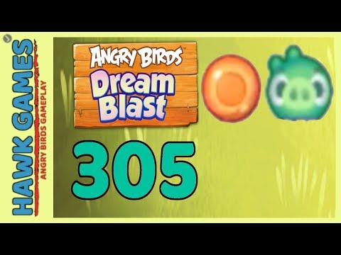 Angry Birds Dream Blast Level 305 - Walkthrough, No Boosters
