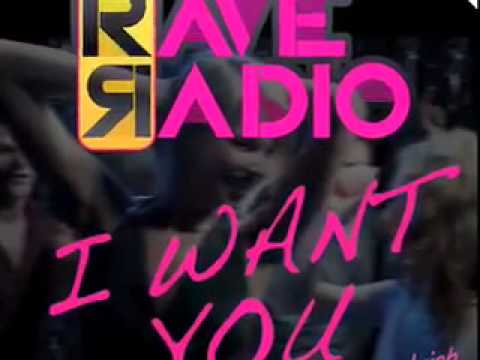Rave Radio - I Want You feat. Sherridan Leigh