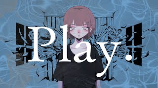 - Play. / 裏命