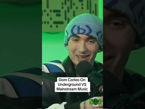 Dom Corleo On Underground VS Mainstream Music