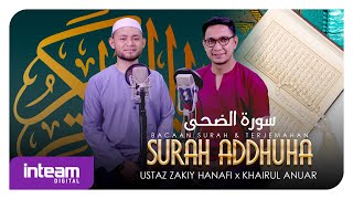 Download lagu SURAH AD-DHUHA • Bacaan oleh Ustaz Zakiy Hanafi | Terjemahan oleh Khairul Anuar Azmi mp3