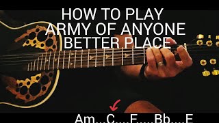 HOW TO PLAY/BETTER PLACE/Army of anyone