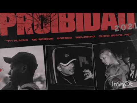 Proibidão "2021" Borges | Bielzin | Mc Rodson | flacko (prod. Chris Beats Zn)