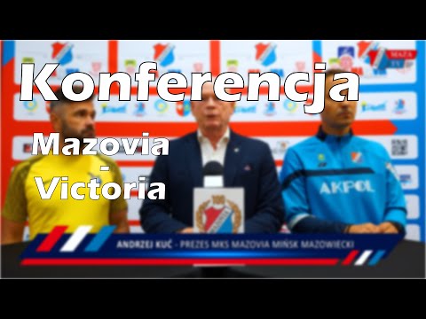Konferencja pomeczowa MKS Mazovia - MLKS Victoria Sulejówek