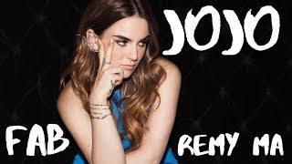 JoJo &amp; Remy Ma - FAB | Lyric Video.