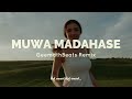 Muwa Madahase GeemathBeats Remix