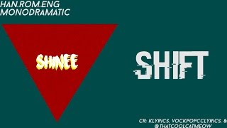 SHINee (샤이니) - SHIFT (Han|Rom|Eng)