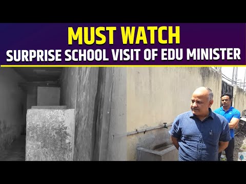 Must Watch: School Visit Of Edu Minister Manish Sisodia.