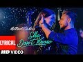 LYRICAL She Don T Know Millind Gaba Shabby New Hindi Song 2019 Latest Hindi Songs