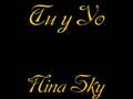 Tu y Yo- Nina Sky 