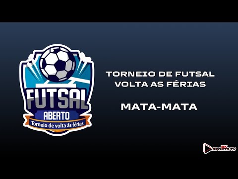 Torneio de Futsal Volta as Férias - Mata-Mata