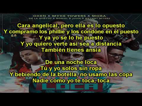 Oken  Myke Towers  Mora  De La Ghetto  Juhn  Bryant Myers & Noriel   Noche Loca