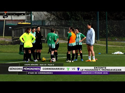 SÉNIORS FÉMININES: CORNEBARRIEU vs LE FOUSSERET/MADEVEZAN. 08/02/2026.