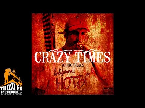 Young Flacs - Crazy Times [Thizzler.com Exclusive]
