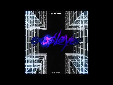 EXO$LAYER - NO CAP (prod. by RAIDEN)