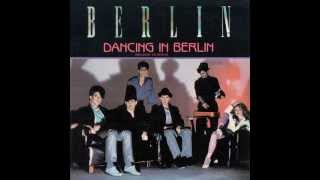 Berlin - Dancing In Berlin (Dance Remix)