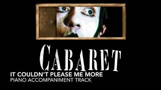 It Couldn&#39;t Please Me More - Cabaret - Piano Accompaniment/Rehearsal Track