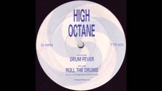 High Octane - Roll The Drums (1993)