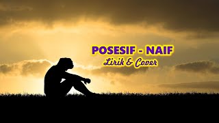 Download lagu POSESIF - NAIF (Lirik   Cover) Soundwaves mp3