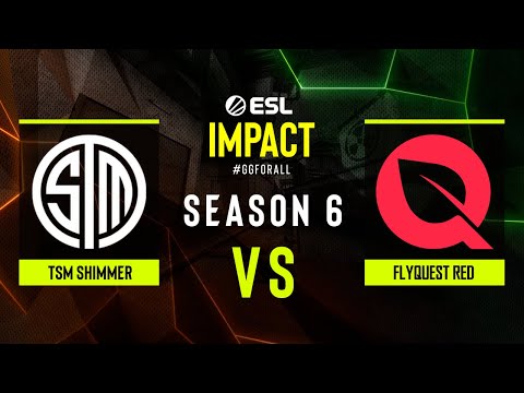 TSM Shimmer vs. FlyQuest RED - ESL Impact League S6 - NA -