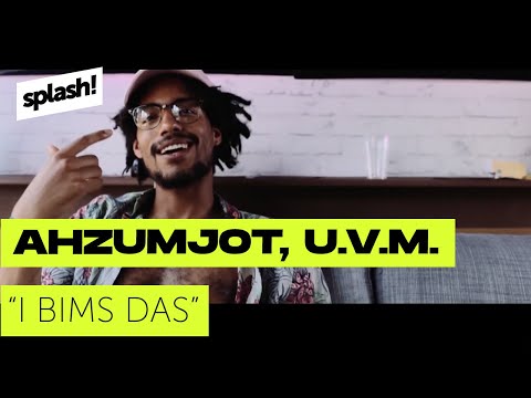 Ahzumjot, Crack Ignaz, Juicy Gay, Dexter & Genz - I bims das (splash! Mag TV Premiere)