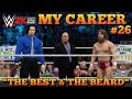 WWE 2K15 My Career Ep #26: "THE BEST & THE ...
