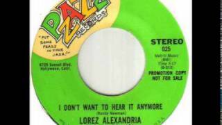 Lorez Alexandria - I Don't Want to Hear it Anymore