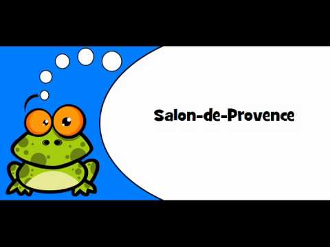 Pronounce like a French # Salon de Provence