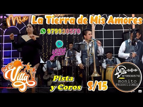 MIX LA TIERRA DE MIS AMORES  - SOL DE VILLA - ( PISTA Y COROS S/15 )