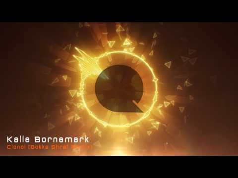 Kalle Bornemark - Clonol (Bokka Shraft Remix)