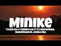 Tyler ICU & Tumelo.za - Mnike (Lyrics) ft Dj Maphorisa, Nandipha808, Ceeka RSA