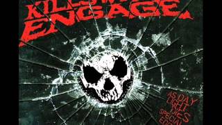 Killswitch Engage - Let The Bridges Burn