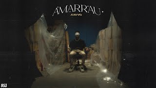 Amarrau Music Video