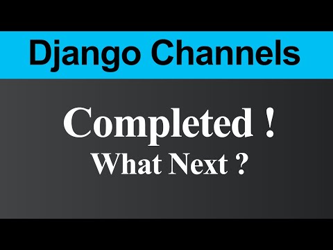 What to do After Learning Django Channels Hindi