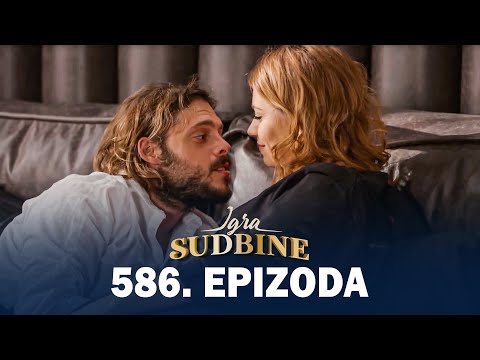 Igra sudbine | Sezona 04 | Epizoda 586 (domaća serija)