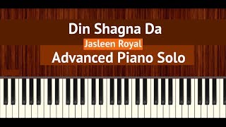 How To Play &quot;Din Shagna Da&quot; Advanced Piano Solo by Jasleen Royal | Bollypiano Tutorial
