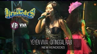 Download lagu DITINGGAL RABI - YEYEN VIVIA NEW KENDEDES LIVE WRINGINANOM GRESIK 2018 mp3