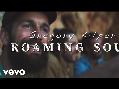 Roaming Soul - Greg Kilper