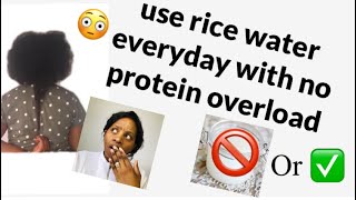 How to use rice water everyday without having protein overload + Rice water protein overload