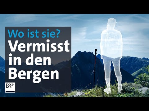 Vermisst: Die verzweifelte Suche nach einer Wanderin | Die Story | Kontrovers | BR