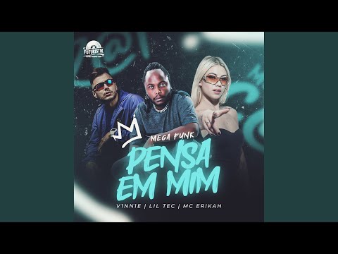 Pensa em Mim Mega Funk